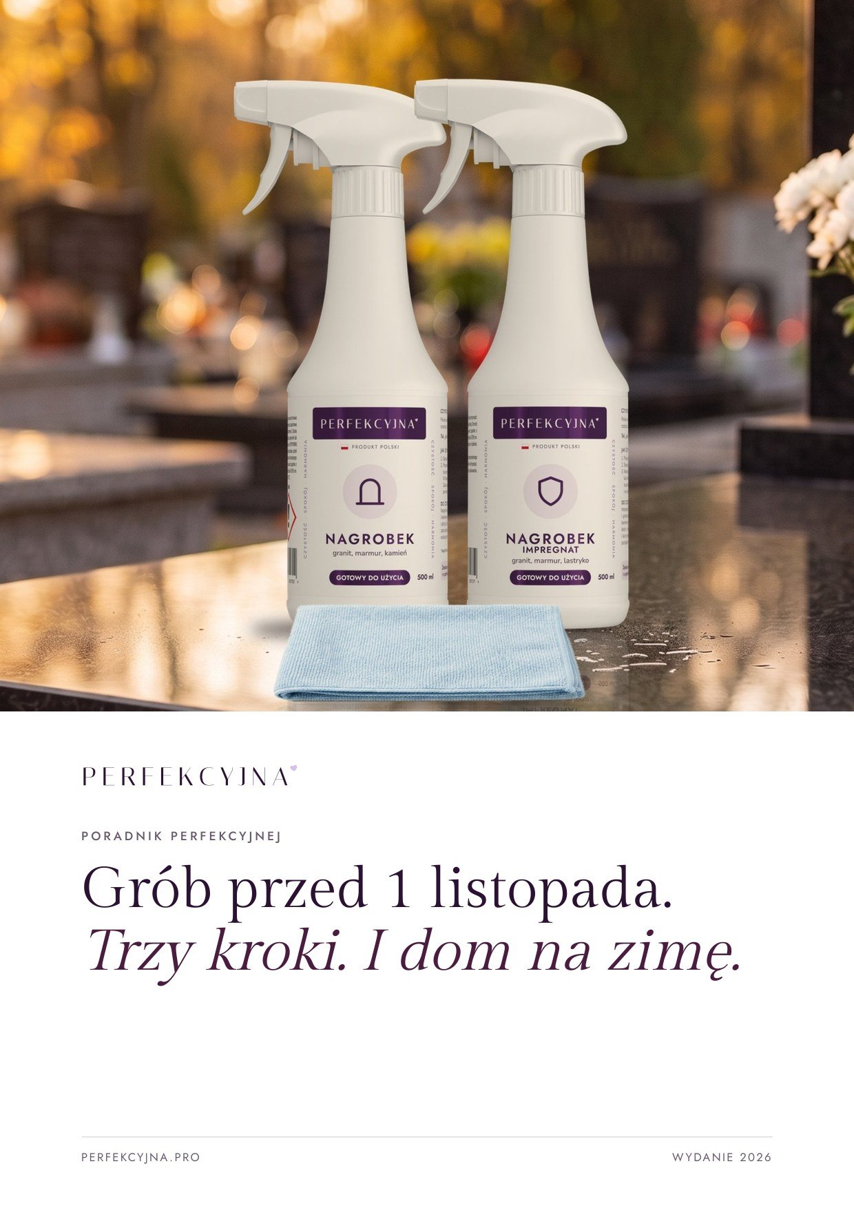 Okładka poradnika Perfekcyjnej: Grób przed 1 listopada. Trzy kroki. I dom na zimę.